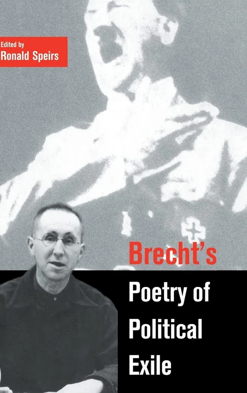Brecht's Poetry of Political Exile (Cambridge Studies in German)
