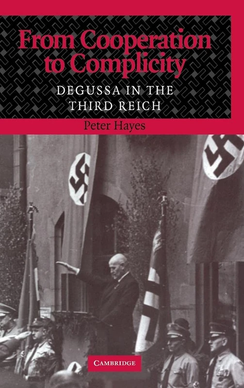 From Cooperation to Complicity: Degussa in the Third Reich - Image 1
