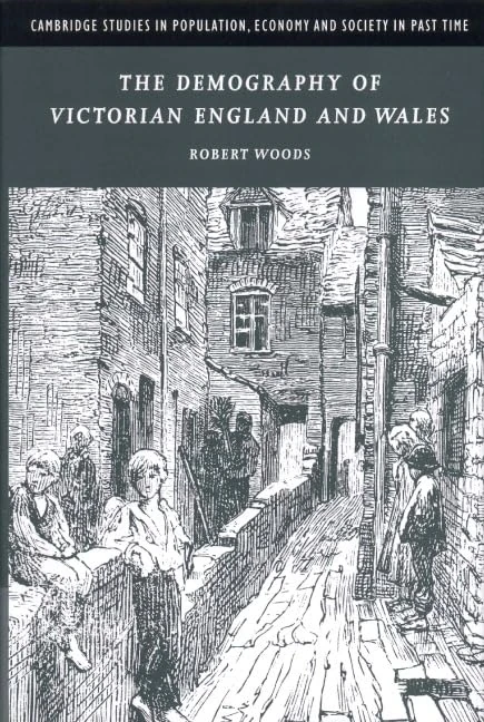 The Demography of Victorian England and Wales: 35 (Cambridge Studies in Population, Economy and Society in Past Time, Series Number 35)