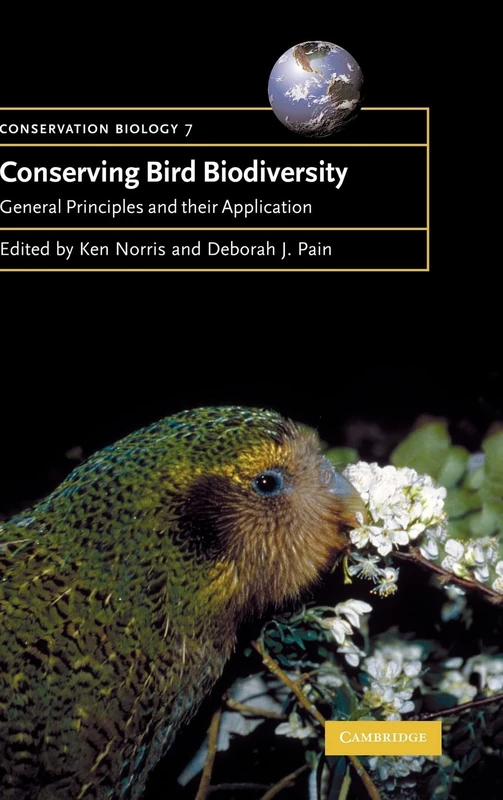 Conserving Bird Biodiversity: General Principles and their Application: 7 (Conservation Biology, Series Number 7)