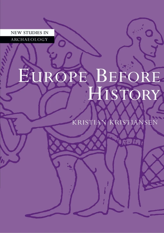 Europe Before History (New Studies in Archaeology)