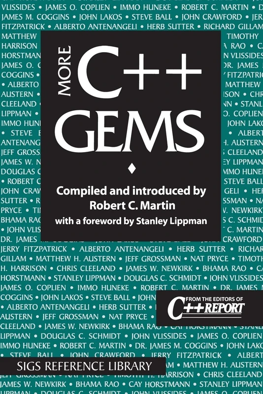 More C++ Gems: 17 (SIGS Reference Library, Series Number 17)