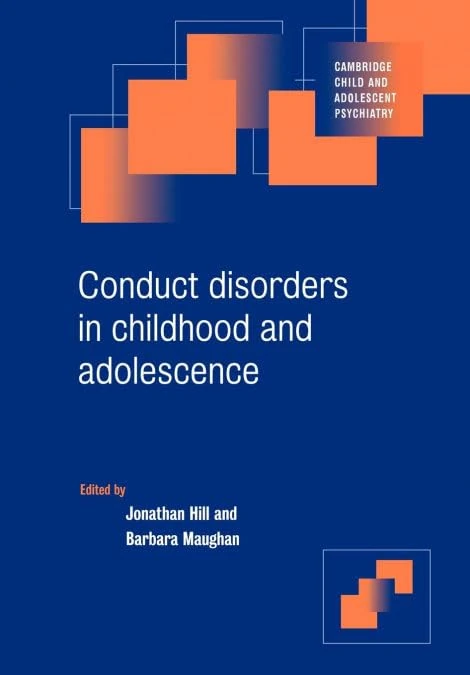 Conduct Disorder Childhd Adolescnce (Cambridge Child and Adolescent Psychiatry)