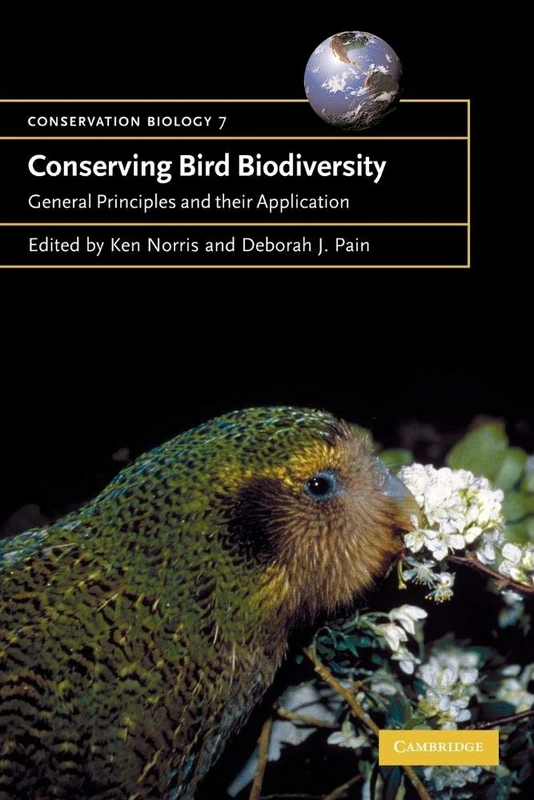 Conserving Bird Biodiversity: General Principles and their Application: 7 (Conservation Biology, Series Number 7)