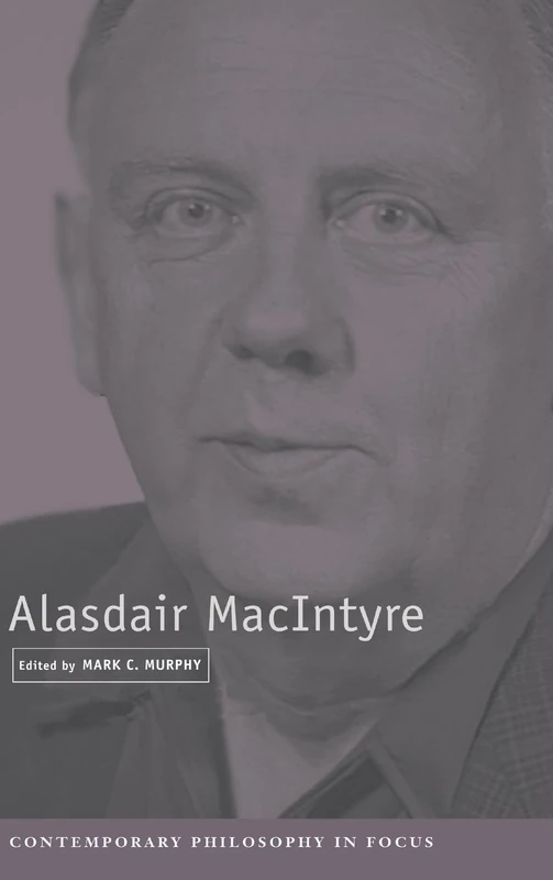 Alasdair MacIntyre (Contemporary Philosophy in Focus)