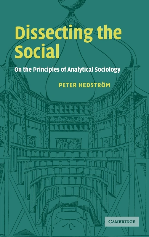 Dissecting the Social: On the Principles of Analytical Sociology