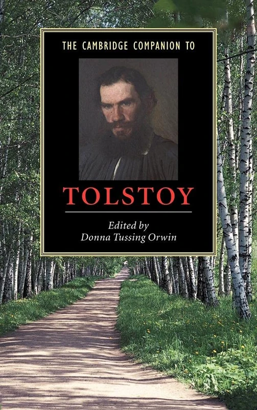 The Cambridge Companion to Tolstoy (Cambridge Companions to Literature)