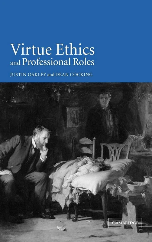 Virtue Ethics and Professional Roles