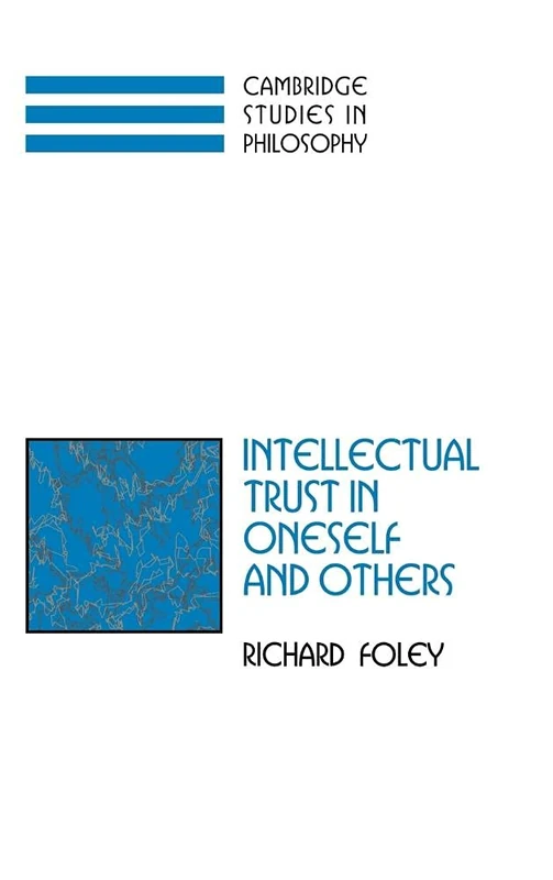 Intellectual Trust in Oneself and Others (Cambridge Studies in Philosophy) - Image 1