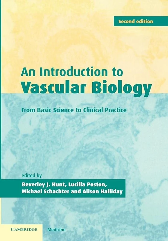 An Introduction to Vascular Biology: From Basic Science To Clinical Practice