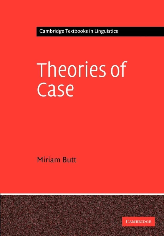 Theories of Case (Cambridge Textbooks in Linguistics)