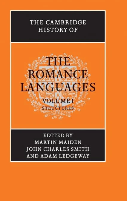 The Cambridge History of the Romance Languages: Volume 1, Structures - Image 1