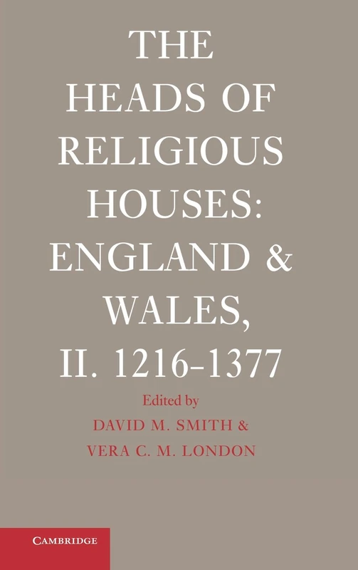 Cambridge University Press - The Heads of Religious Houses II