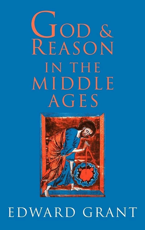 God and Reason in the Middle Ages
