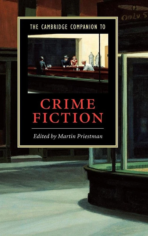 The Cambridge Companion to Crime Fiction (Cambridge Companions to Literature)