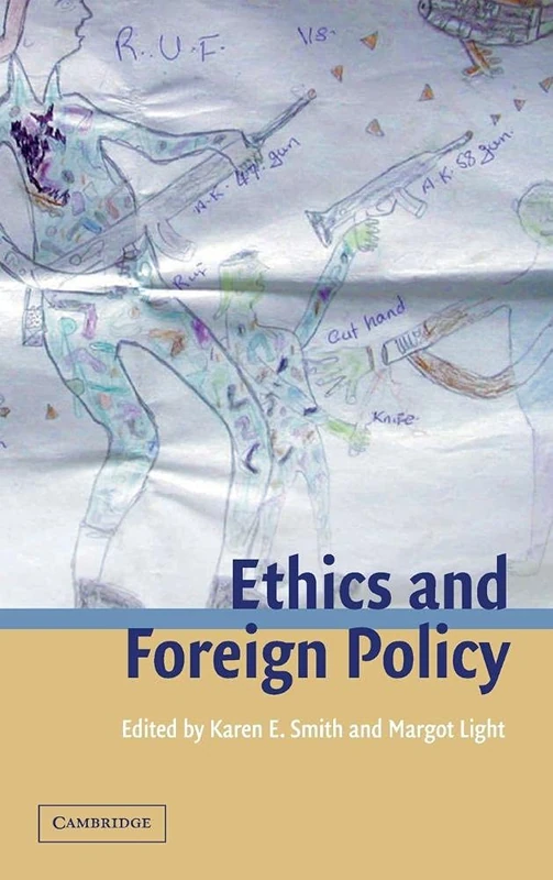 Ethics and Foreign Policy (LSE Monographs in International Studies)