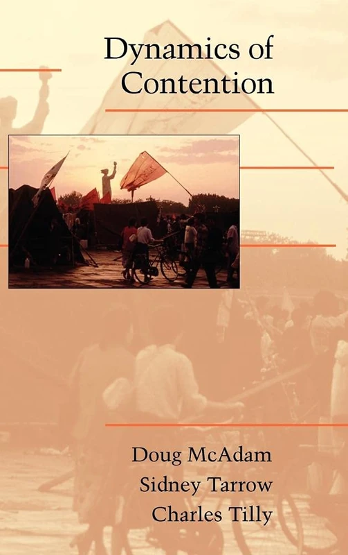 Dynamics of Contention (Cambridge Studies in Contentious Politics)
