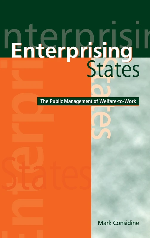 Enterprising States: The Public Management of Welfare-to-Work - Image 1