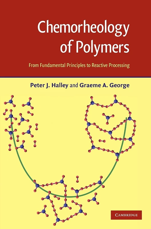 Chemorheology of Polymers: From Fundamental Principles to Reactive Processing