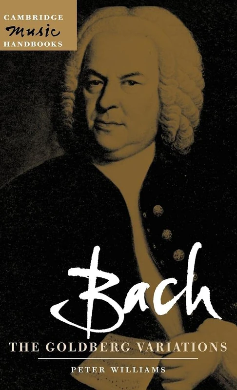Bach: The Goldberg Variations (Cambridge Music Handbooks)
