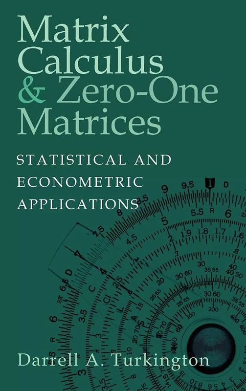 Matrix Calculus and Zero-One Matrices: Statistical and Econometric Applications