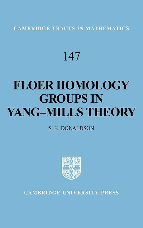 Floer Homology Groups in Yang-Mills Theory: 147 (Cambridge Tracts in Mathematics, Series Number 147) - Image 1