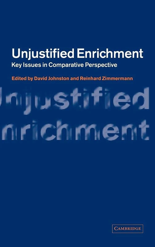 Unjustified Enrichment: Key Issues in Comparative Perspective - Image 1