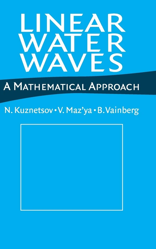 Linear Water Waves: A Mathematical Approach