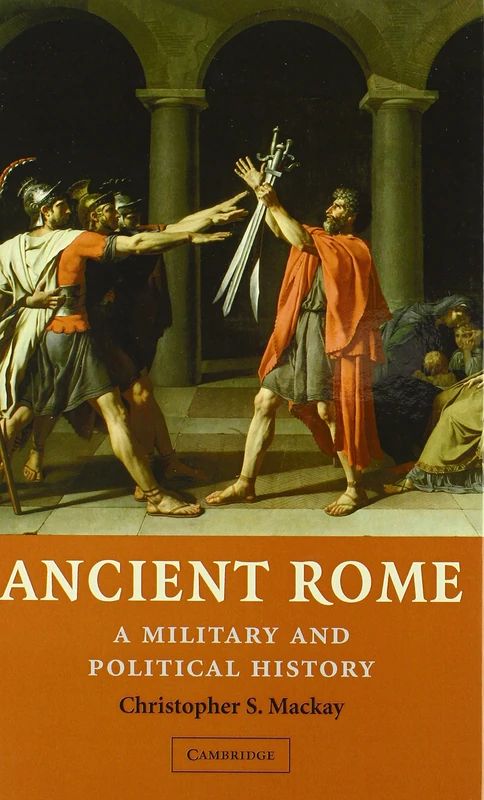 Ancient Rome: A Military and Political History