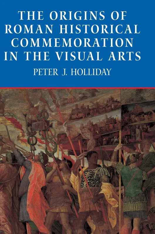 The Origins of Roman Historical Commemoration in the Visual Arts - Image 1