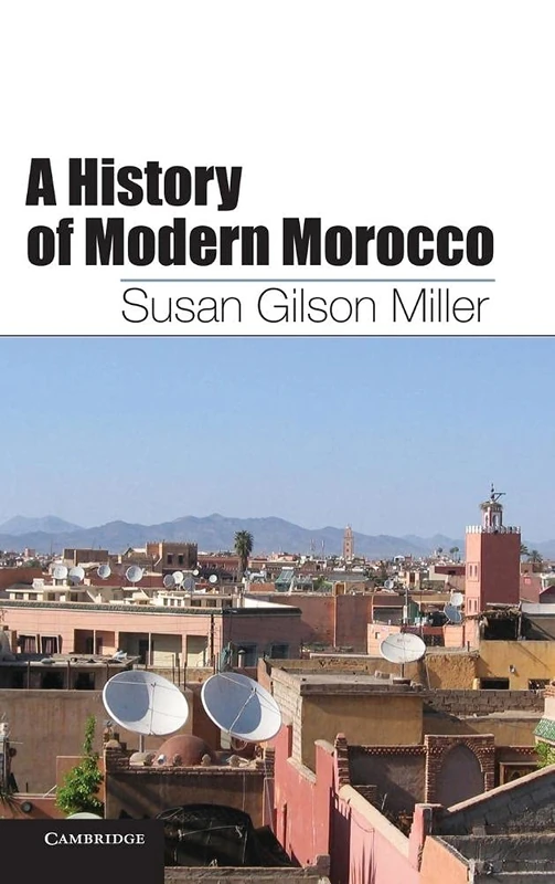 A History of Modern Morocco
