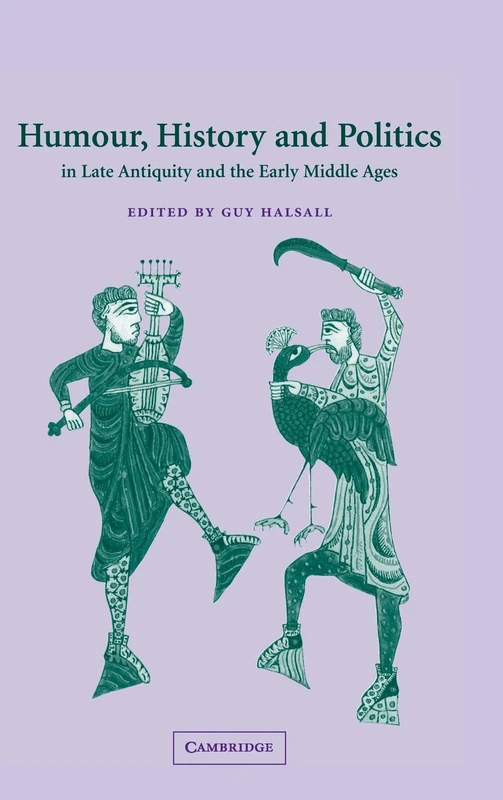 Humour, History and Politics in Late Antiquity and the Early Middle Ages - Image 1