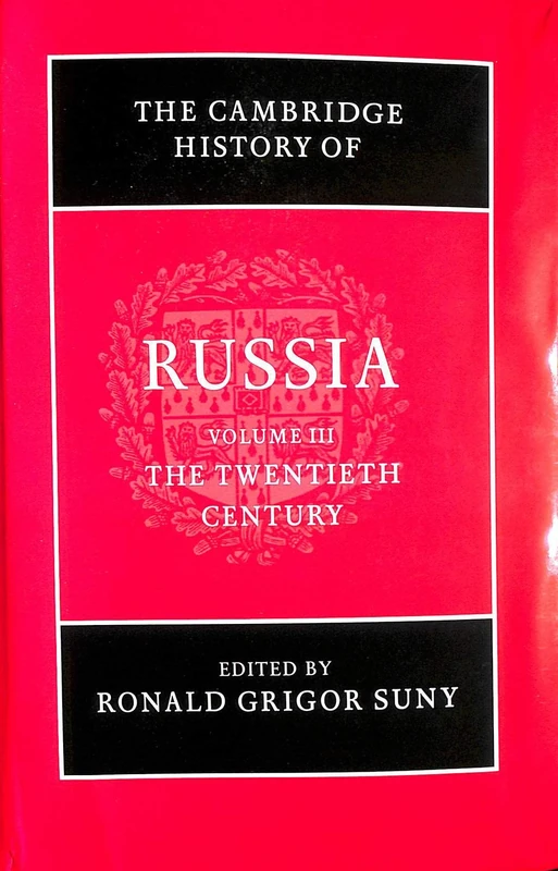 The Cambridge History of Russia: Volume 3, The Twentieth Century: 03