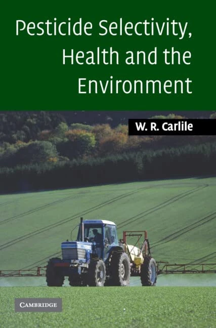 Pesticide Selectivity, Health and the Environment