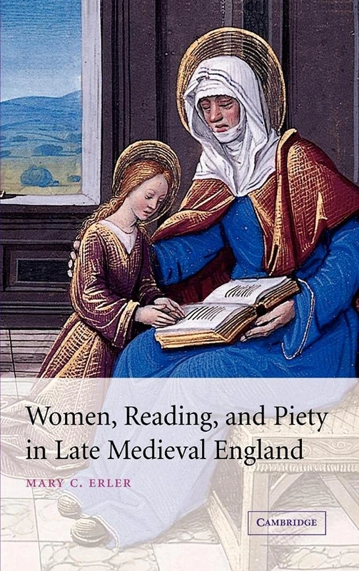 Women, Reading, and Piety in Late Medieval England: 46 (Cambridge Studies in Medieval Literature, Series Number 46)