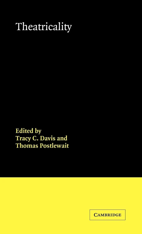 Theatricality (Theatre and Performance Theory)