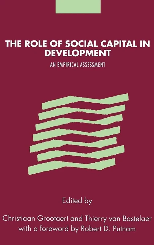 The Role of Social Capital in Development: An Empirical Assessment