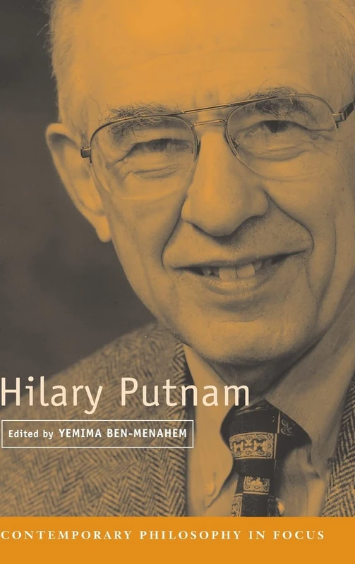 Hilary Putnam (Contemporary Philosophy in Focus)