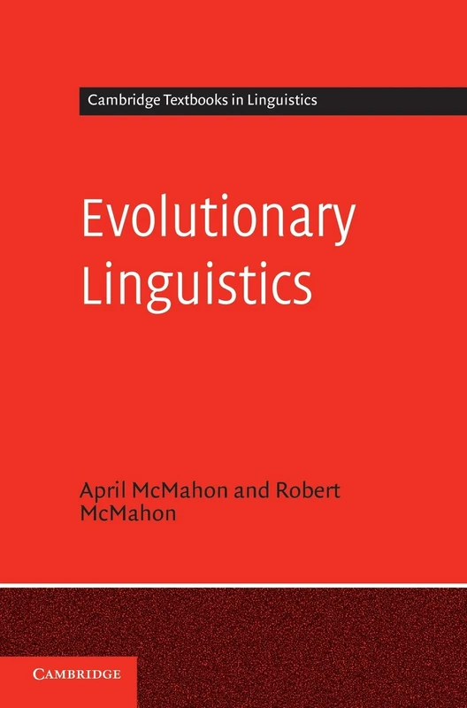 Evolutionary Linguistics (Cambridge Textbooks in Linguistics)