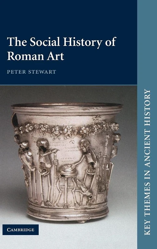 The Social History of Roman Art: 0 (Key Themes in Ancient History)