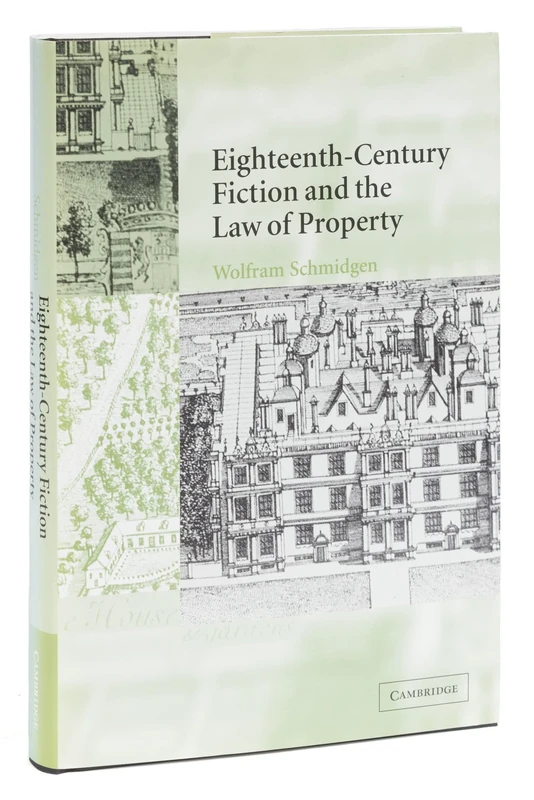Eighteenth-Century Fiction and the Law of Property
