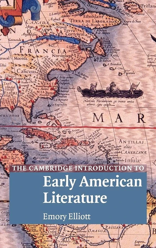 The Cambridge Introduction to Early American Literature (Cambridge Introductions to Literature)