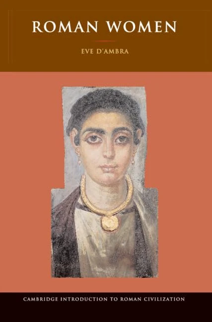 Roman Women (Cambridge Introduction to Roman Civilization)