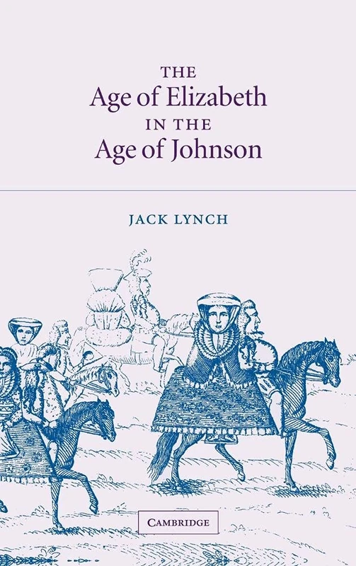 The Age of Elizabeth in the Age of Johnson - Image 1