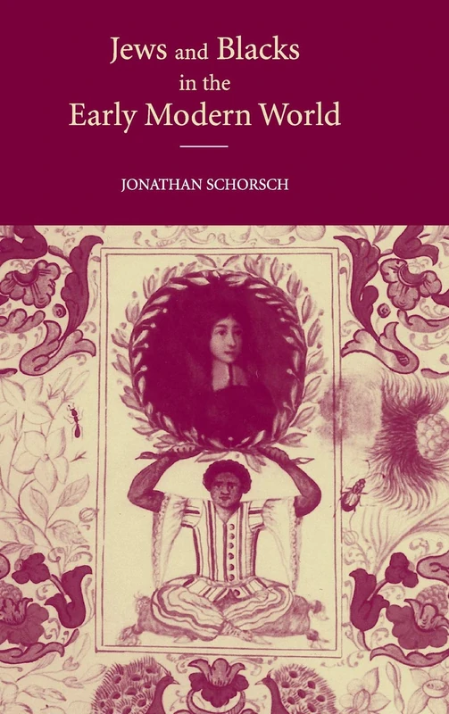 Jews and Blacks in the Early Modern World
