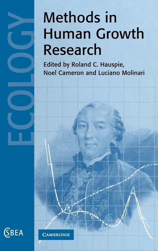 Methods in Human Growth Research: 39 (Cambridge Studies in Biological and Evolutionary Anthropology, Series Number 39)