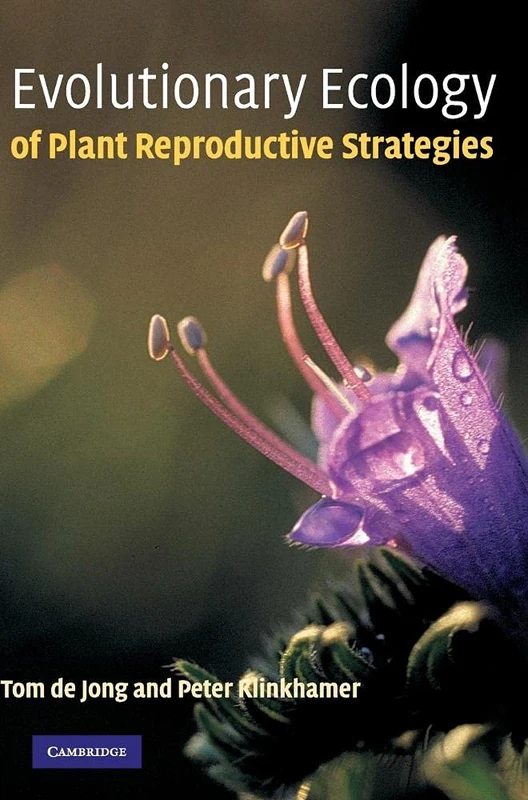 Evolutionary Ecology of Plant Reproductive Strategies