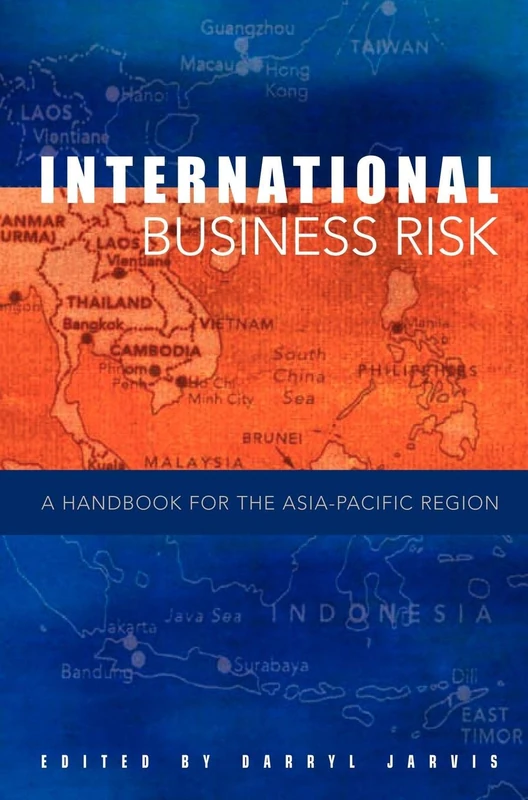 International Business Risk: A Handbook for the Asia-Pacific Region