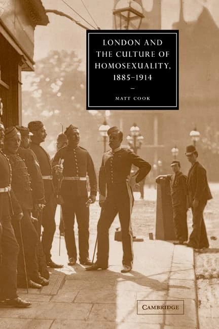 London and the Culture of Homosexuality, 1885–1914: 39 (Cambridge Studies in Nineteenth-Century Literature and Culture, Series Number 39) - Image 1