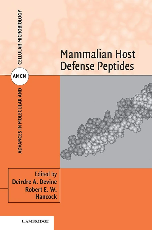 Mammalian Host Defense Peptides: 6 (Advances in Molecular and Cellular Microbiology, Series Number 6)